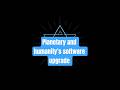 a massive software upgrade rewrote the operating system of planetary and humanity’s auric field