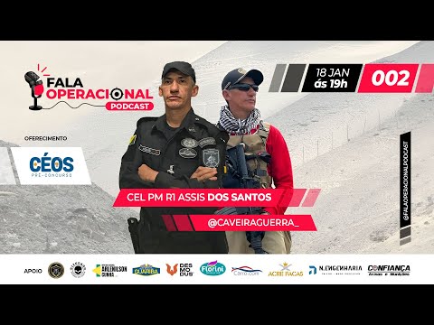 CEL PM R1 ASSIS DOS SANTOS - Fala Operacional #002