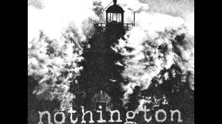 Video thumbnail of "Nothington "Cobblestones""
