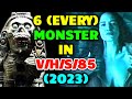 6 (Every) Monster, Creatures &amp; Killers From V/H/S 85 - Explored