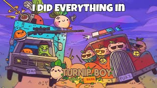 I did EVERYTHING in Turnip Boy Robs a Bank