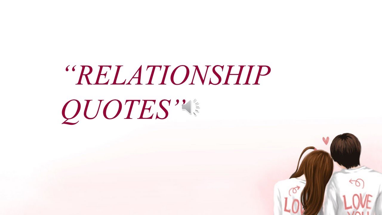 Relationship Quotes - YouTube