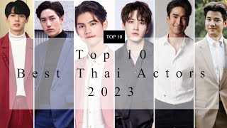 TOP 10 Best Thai Actors 2023 #thaiactors