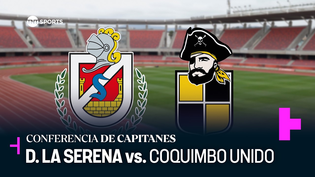 🔴 EN VIVO | Conferencia de capitanes: Deportes La Serena vs. Coquimbo ...