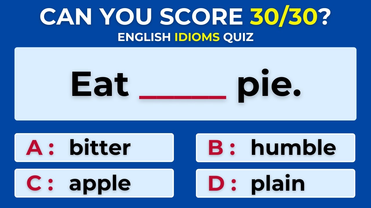 English Idioms Quiz | Can You Score 30/30? #challenge 34