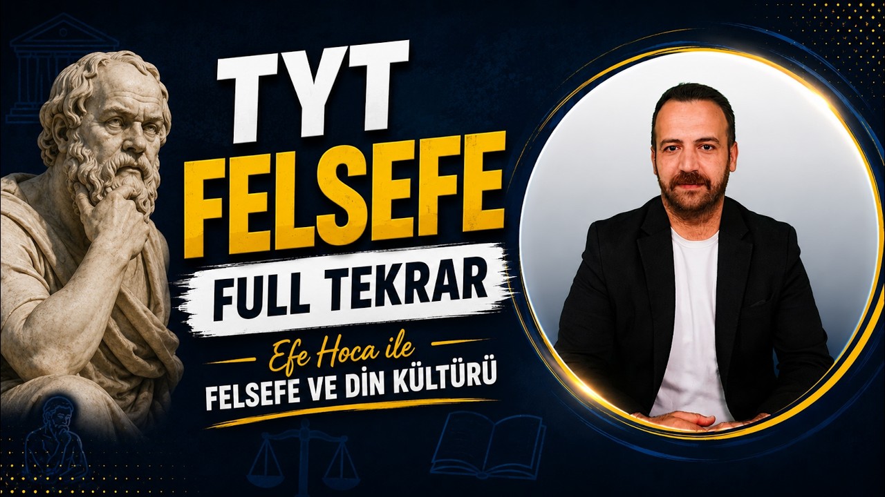 TYT FELSEFE FULL TEKRAR
