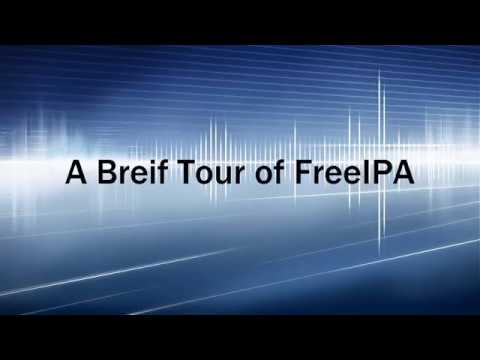 A Brief Tour of FreeIPA