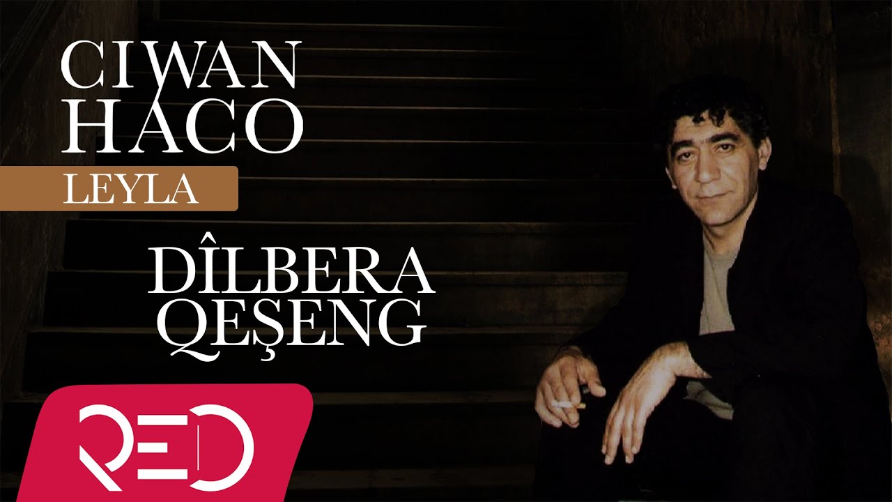 Ciwan Haco - Dîlbera Qeşeng【Remastered】 (Official Audio)