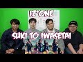 IZ*ONE - SUKI TO IWASETAI MV REACTION (FUNNY FANBOYS)