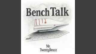 Bench Talk