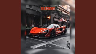 Elegant - DJ TAB