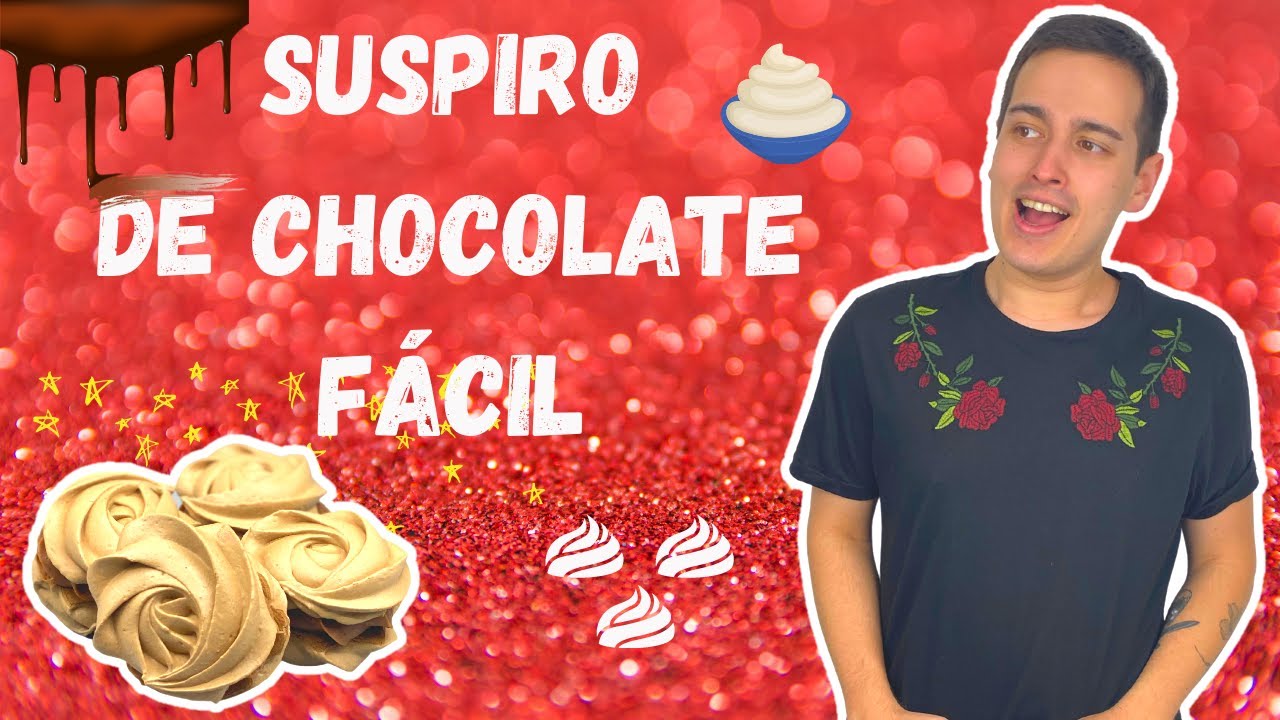 COMO FAZER SUSPIRO DE CHOCOLATE