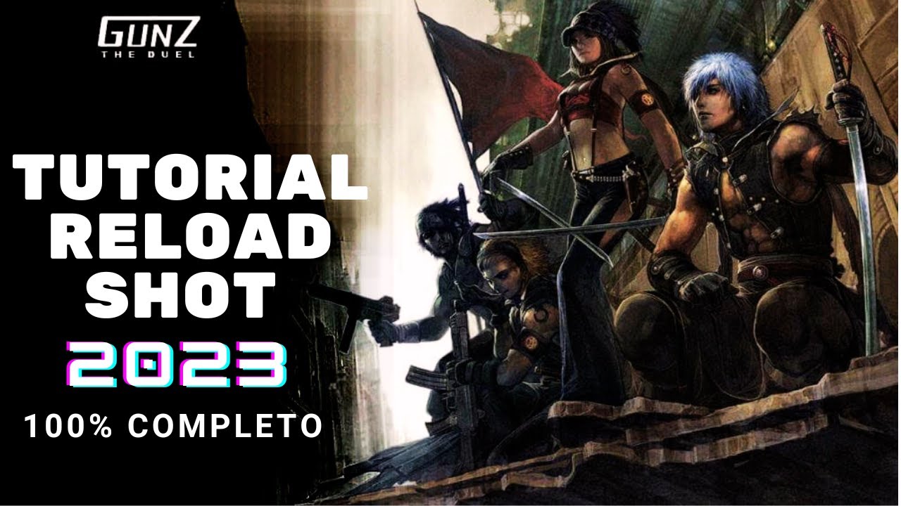 Gunz 2023 // Tutorial Reload Shot Passo a Passo 