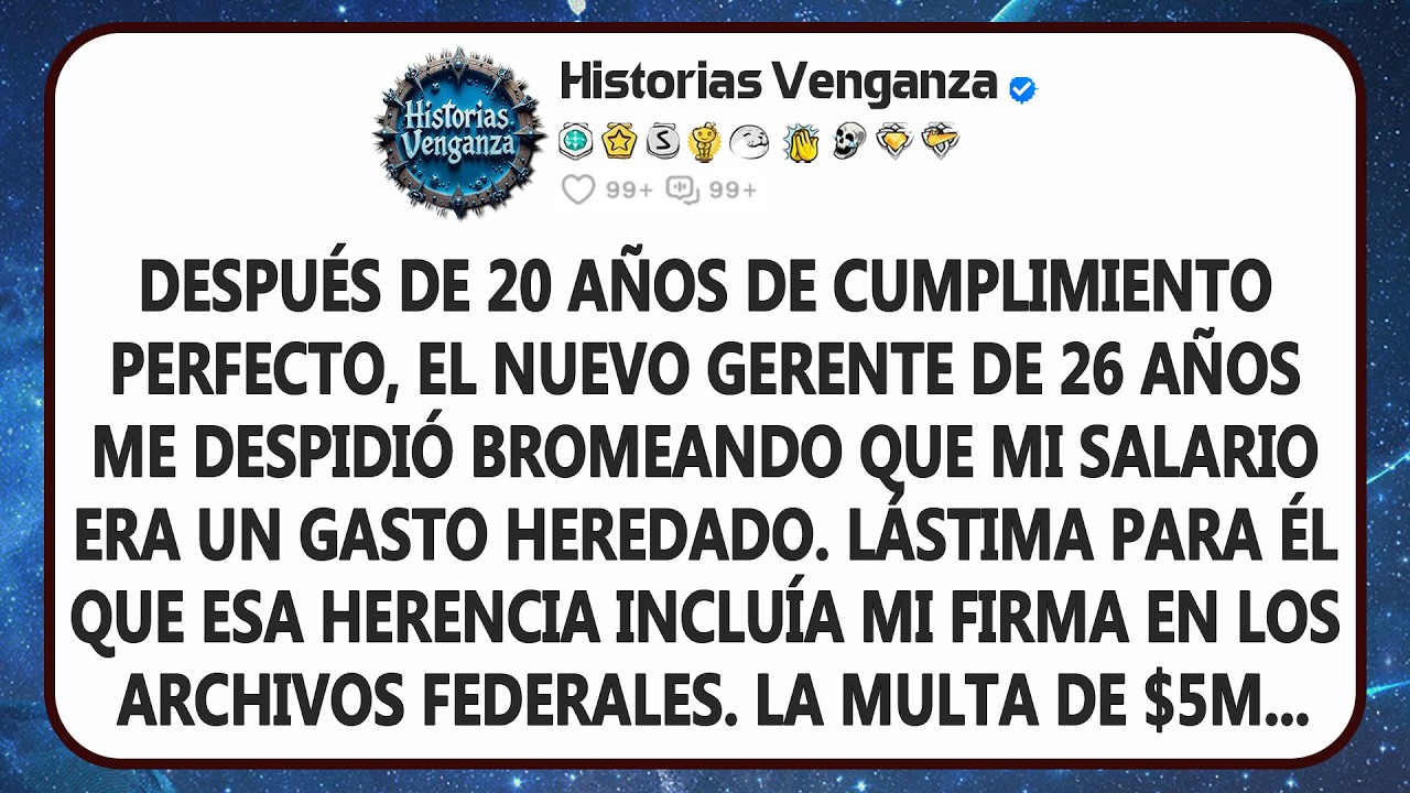 Después de 20 años de cumplimiento normativo perfecto, el nuevo gerente de 26 años me despidió...