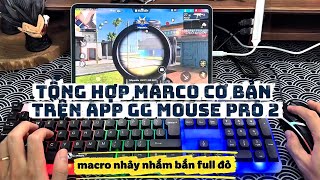 HƯỚNG DẪN CÀI ĐẶT Macro Freefire cơ bản trên app GG mouse pro 2