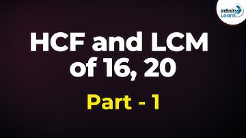 How do you Find the HCF and LCM of 2 Numbers? Part 1 | Don