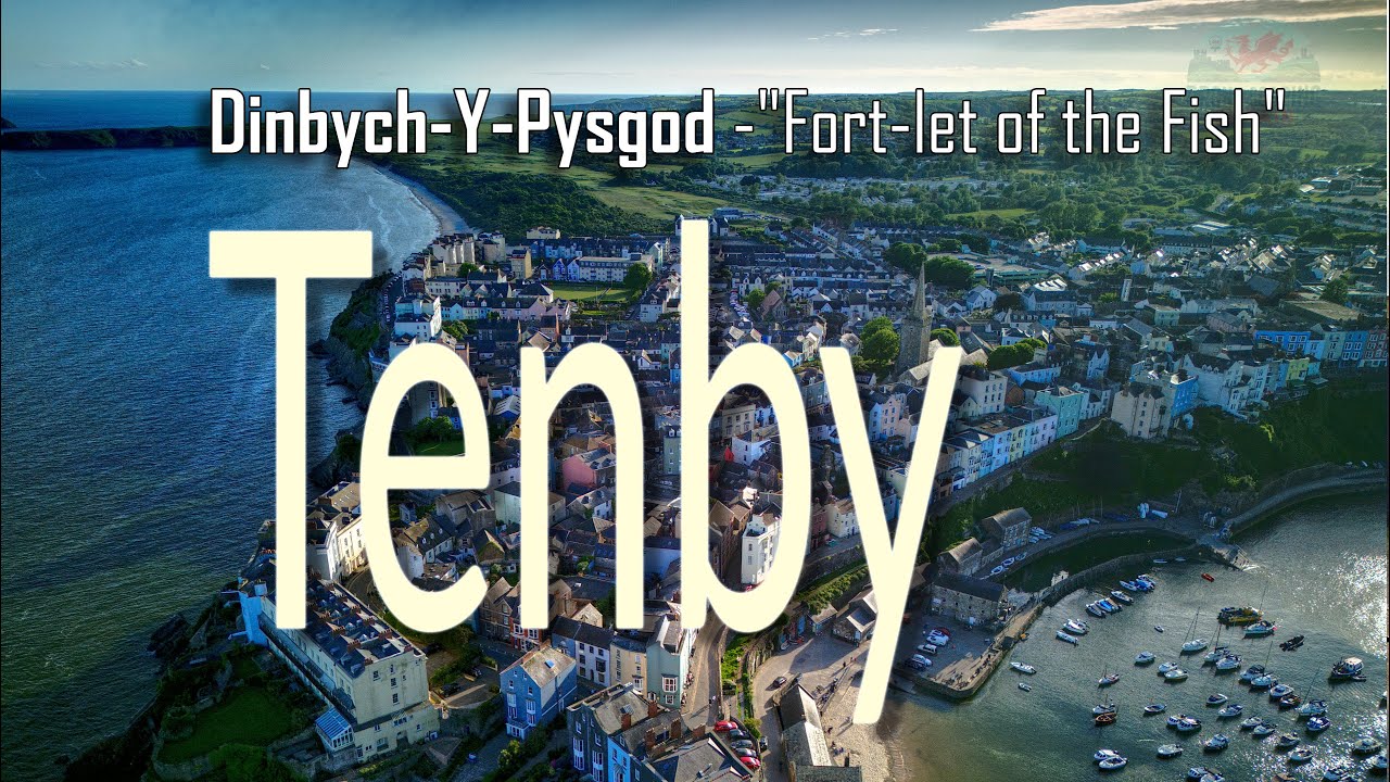 TENBY's Historical Forts The Jewel in the Crown of the Welsh Riviera in the Pembrokeshire Coast Park