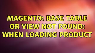 Magento: Base table or view not found: when loading product Net Worth