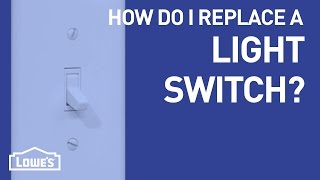 How Do I Replace a Light Switch? | DIY Basics