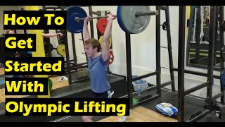How to Get Started With Olympic Lifting
