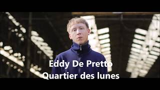 Eddy De Pretto - Quartier Des Lunes (Avec Sous-Titres) (Hd)