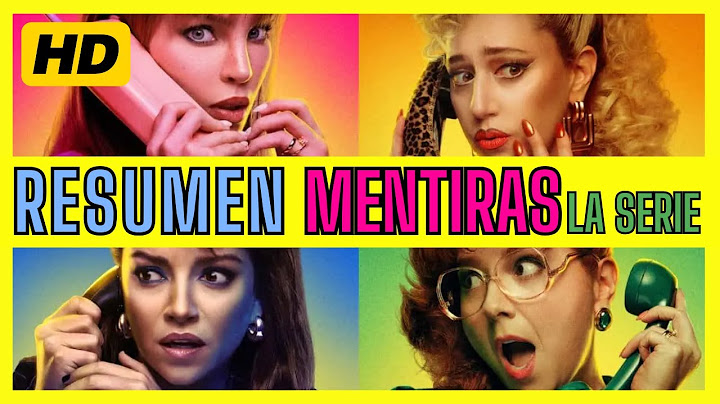 LA SERIE DEL MOMENTO | RESUMEN | MENTIRAS LA SERIE | AMAZON PRIME