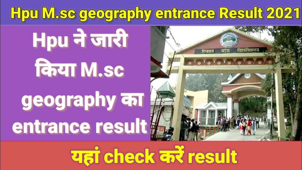 hpu m.sc geography entrance result 2021hpu MSc entrance exam result