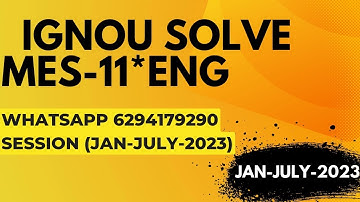 mes-11 solved assignment JAN-JULY 2022-23 / mes-11solved assignment 2023 in english/ ignou mes-11
