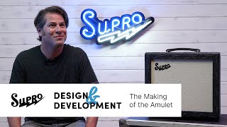 Design and Development: The Making of the Amulet | Supro