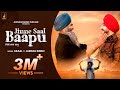 ਜਿੰਨੇ ਸਾਲ ਬਾਪੂ | Jinne Saal Baapu (Full Video Song) Akaal I New Punjabi Song 2023 I Jhankar Music