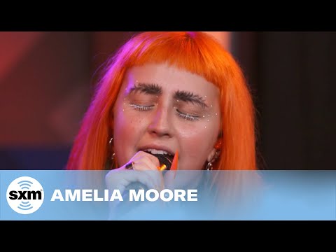 Amelia Moore — I Feel Everything [Live @ SiriusXM]