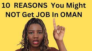 10 Reasons You Might Not Get Job In Oman tips to get Job Fast