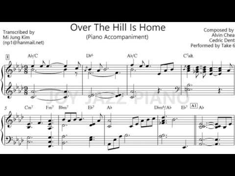 Over The Hill Is Home Take 6 Piano Sheet Music 피아노 악보 Youtube