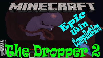 Minecraft : The Dropper 2 - Epic Win Compilation (Map Showcase)