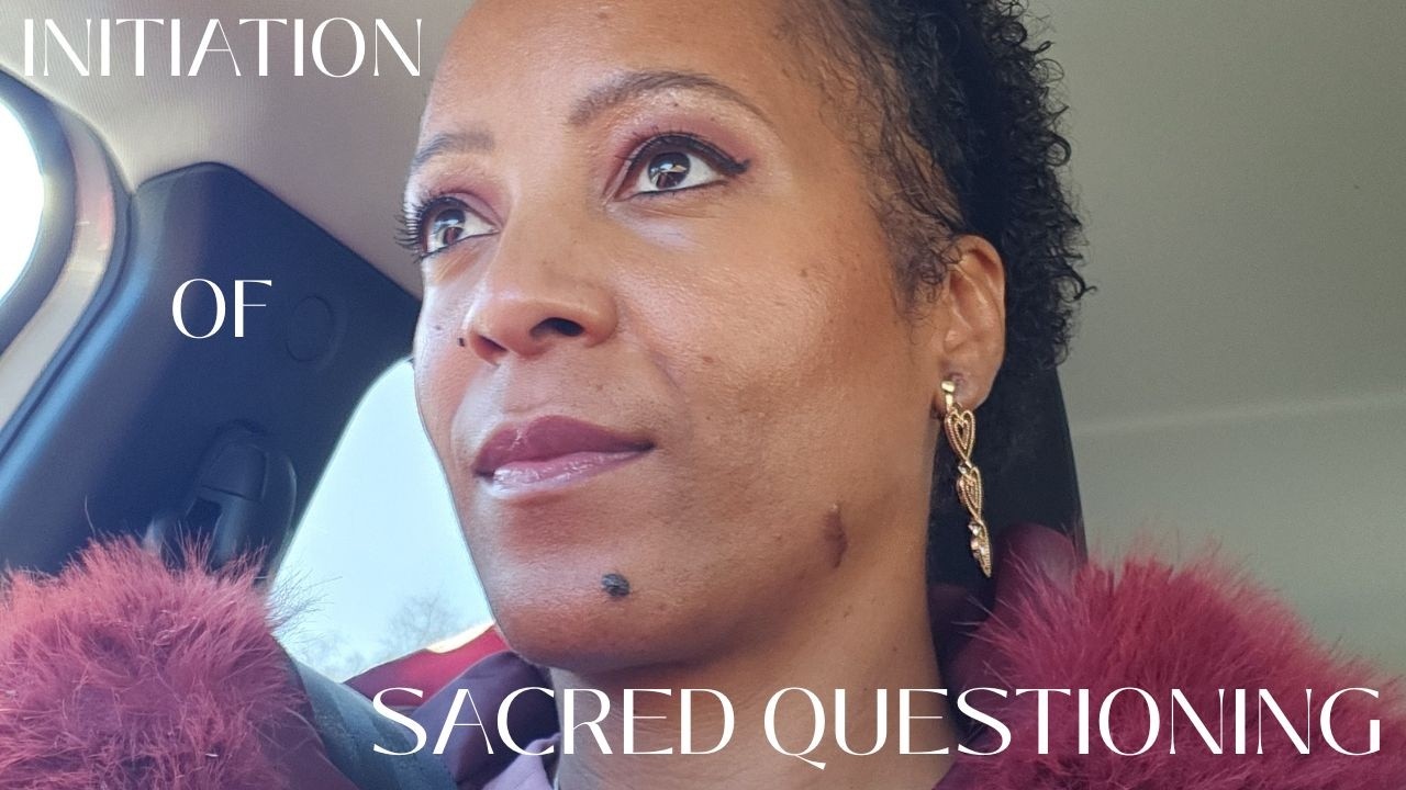 How Questioning Everything Is A Powerful Tool To Your Ascension.