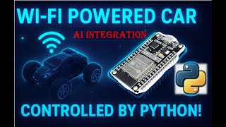 Built My Own Smart RC Car Using ESP32 & Control by Python | Full Wireless + Future AI Upgradble!