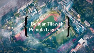 Belajar Tilawah Pemula | Lagu Sika