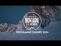 Programme montagne en scne summer 2024