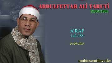 Abdulfettah Ali Taruti - A'raf (142-155) 01/08/2023   عبدالفتاح علي الطاروطي سورة الاعراف