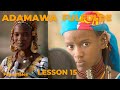 Adamawa Fulfulde Lesson 15 Adamawa Fulfulde Lesson 15