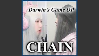 CHAIN (From "Darwin's Game") (feat.pup)