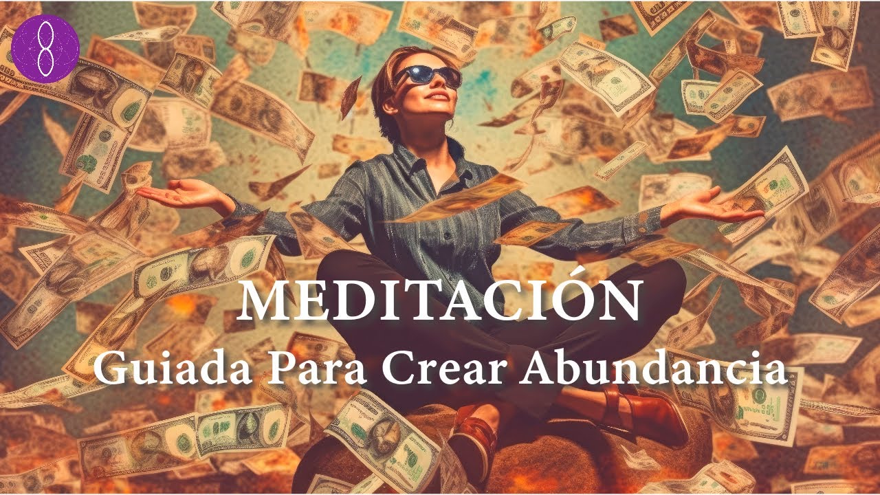Meditación Guiada Para Crear Abundancia - La Voz De Metatrón - YouTube