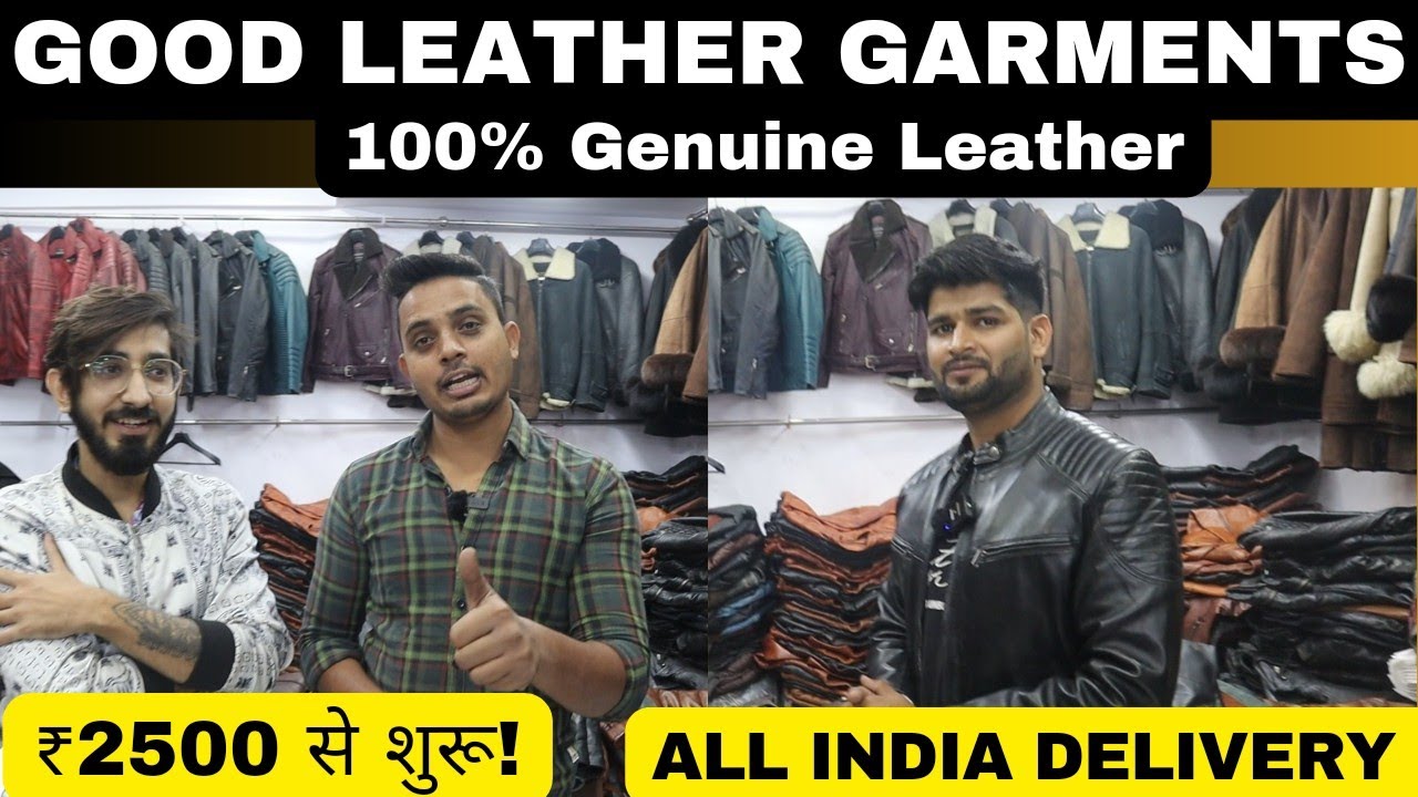 Cheapest Leather Jacket Market in Delhi 100 Genuine Leather Good