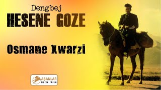 Dengbej Hesene Goze - Osmane Xwarzi