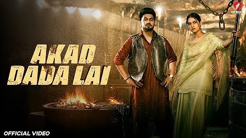 Akad Dada Lai | Masoom Sharma New Song |Pranjal Dahiya | Aman Jaji | New Haryanvi Song 2025