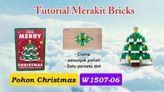 Tutorial Merakit Bricks Pohon Christmas W1507-06 | Building Bricks Tree Christmas 