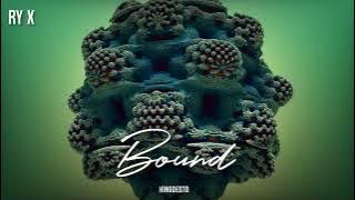 RY X - Bound (KingDesto Remix)(Unreleased)