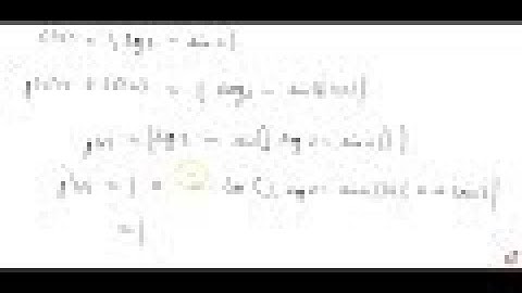 JEE MAINS 2018 For `x in  R ,f(x)=|log2-sinx|`  and `g(x)=f(f(x))` , then  `g`  is not different...