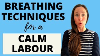 BREATHING TECHNIQUES FOR LABOUR- HOW TO BREATHE DURING LABOUR, HYPNOBIRTHING BREATHING TECHNIQUES