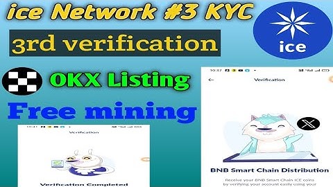 ice network 3rd KYC verification process KYC Step #3